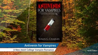 Antivenin for Vampires: A New Adult College Vampire Romance Reviews