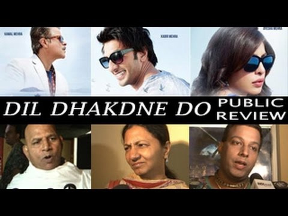 Dil Dhadakne Do | 4 Stars | Public Review