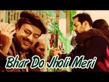 Bajrangi Bhaijaan Bhar Do Jholi Meri VIDEO SONG RELEASES| Salman Khan, Adnan Sami