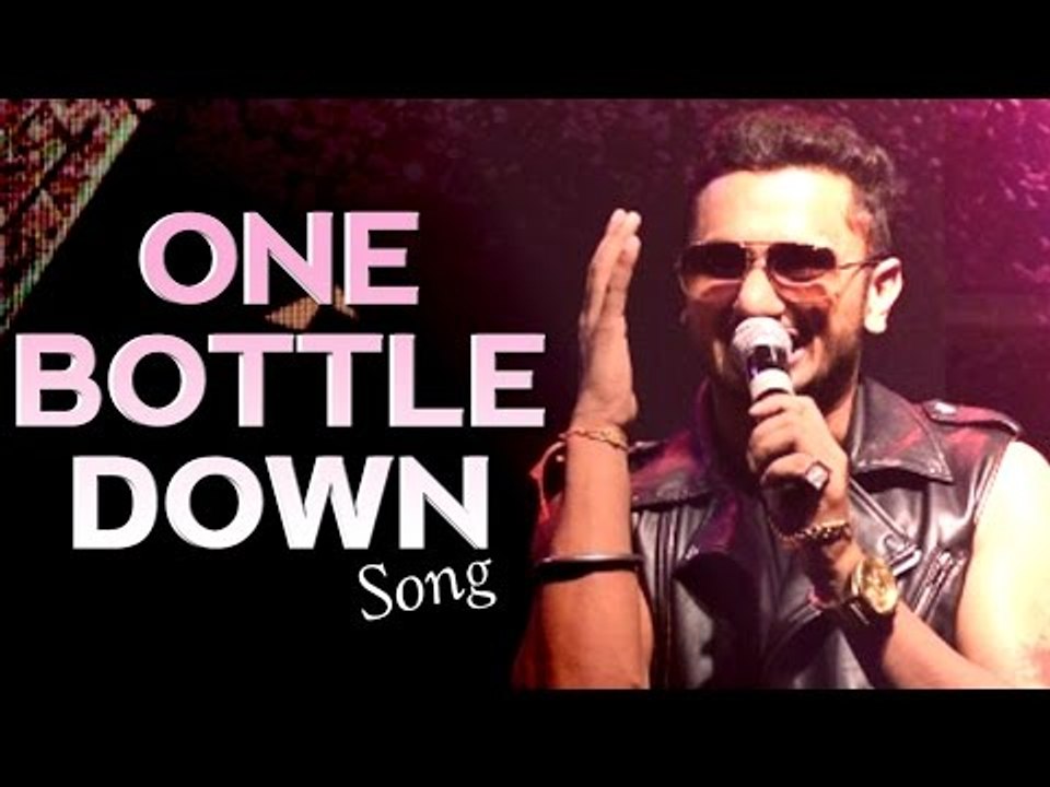 One Bottle Down FULL VIDEO SONG releases | Yo Yo Honey Singh