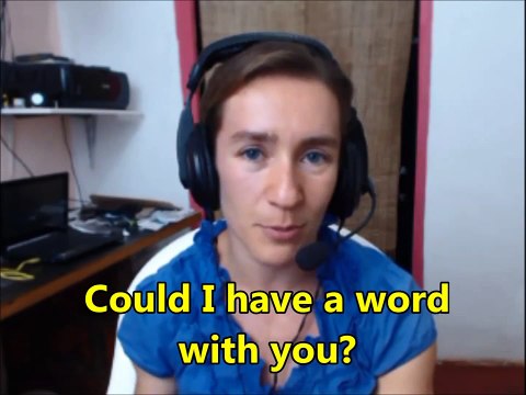 Learn Spoken English Phrases - Could I have a word with you?