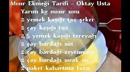 Mısır Ekmeği Tarifi - Oktay Usta