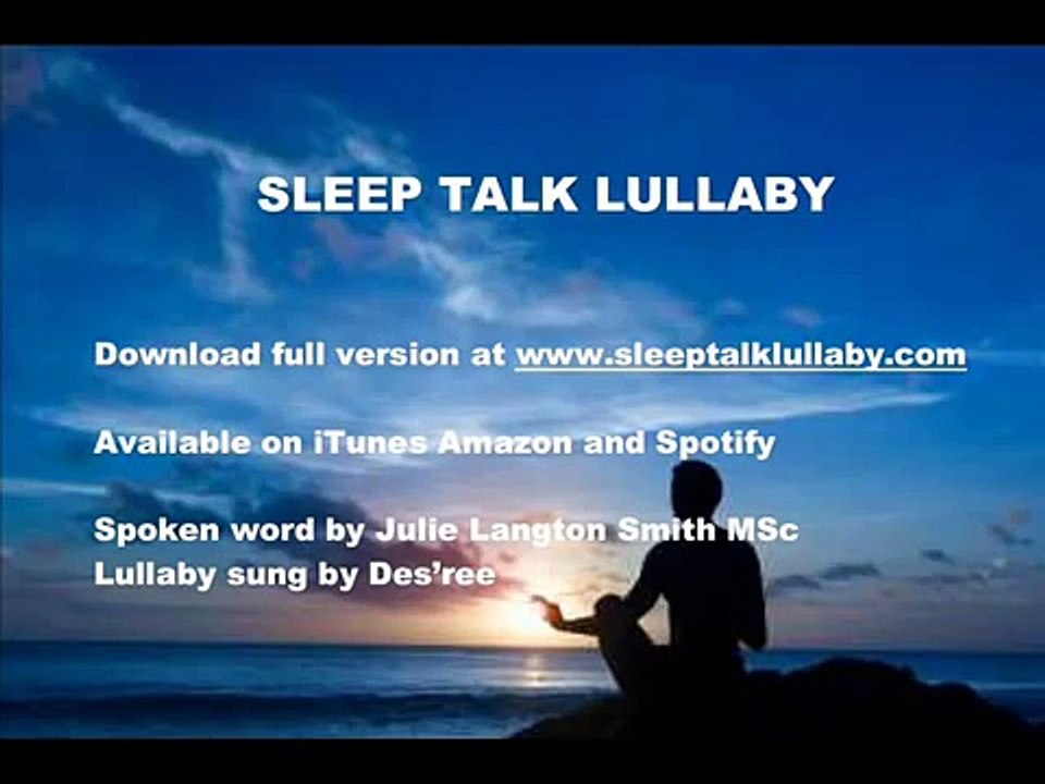 Sleep Hypnosis - Sleep Talk Lullaby by Julie LangtonSmith and Des'ree