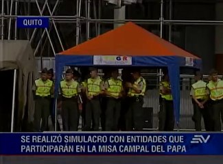 Simulacro puso a prueba seguridad durante misa del papa en Quito