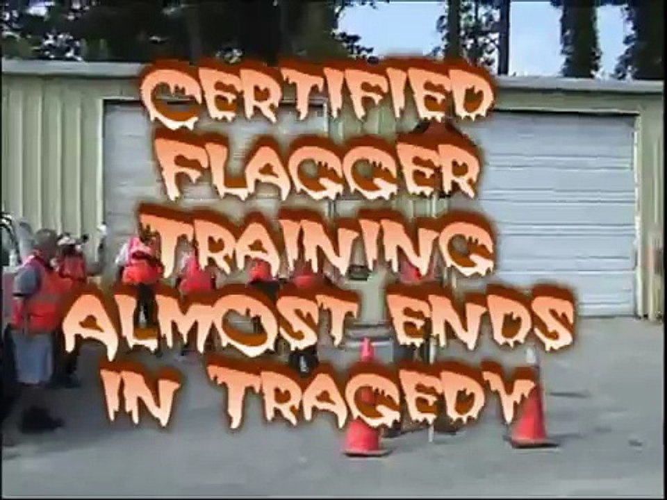 Certified Flagger Training - Flagger almost hit - Safe Steps Training, LLC