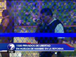 Más de 1.500 privados de libertad permanecen en huelga de hambre en La Reforma