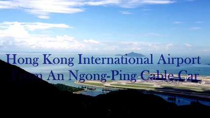 Hong Kong International Airport (Chek Lap Kok Airport 赤鱲角機場)