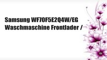 Samsung WF70F5E2Q4W/EG Waschmaschine Frontlader /