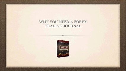 Why Do You Need A Forex Trading Journal?