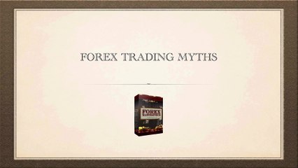 5 Forex Trading Myths