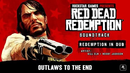 Redemption in Dub - Red Dead Redemption Soundtrack