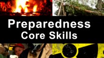 Surviving A Disaster - Using Core Skills - Prepper Survival
