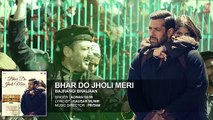'Bhar Do Jholi Meri' Full AUDIO Song - Adnan Sami | Bajrangi Bhaijaan | Salman Khan