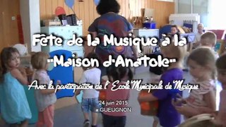 Fête de la musique - Maison d'Anatole et EMM - 24 juin 2015