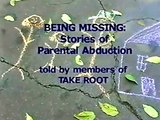 Take Root Parental Child Abduction Victims speak out