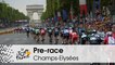 Pre-race - Champs-Elysees - Tour de France 2015