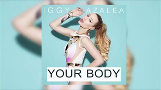 Iggy Azalea - Bad Girl (Ft.  Demi Lovato)