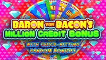 BARON VON BACON'S MILLION CREDIT BONUS™ slot machines by WMS Gaming