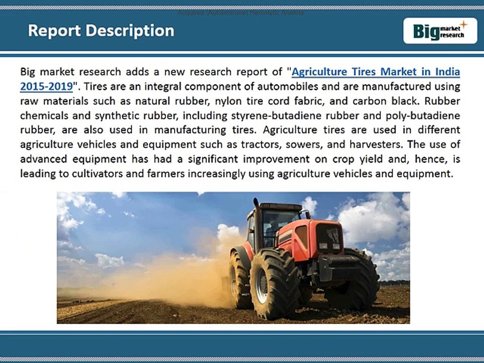 India Agriculture Tires Market Size | Share | Demand | 2015-2019