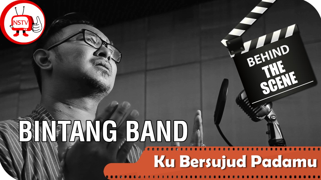 Bintang Band - Behind The Scenes Video KlipKu Bersujud Padamu - Nagaswara TV