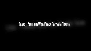 Echea - Premium WordPress Portfolio Theme