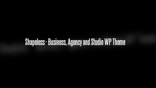 Shapeless - Business, Agency and Studio WP Theme