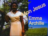 Mon Jesus - Emma Achille - Musique Chretienne - Musique Evangelique Haitienne - Chanson Classique