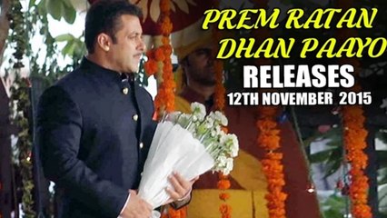 Prem Ratan Dhan Payo To Release On 12 Nov 2015 | Confirmed