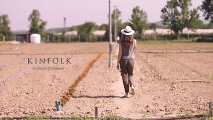 Kinfolk in Praise of Slowness - Komşuköy