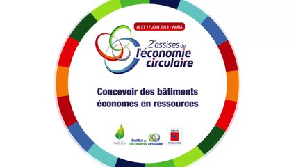 Atelier 8 : Concevoir des bâtiments économes en ressources