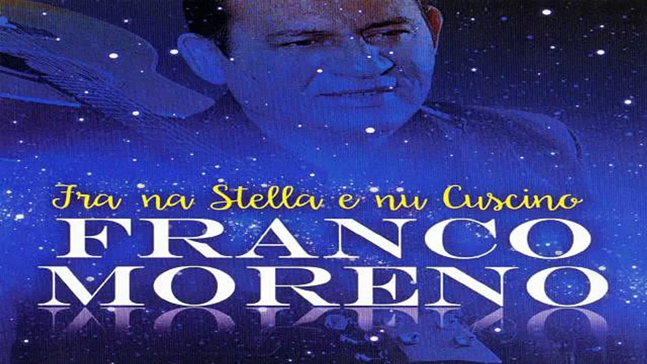 FRANCO MORENO - SI O CORE PARLASSE