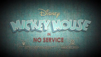 Mickey Mouse Short - No Service - Disney Shows