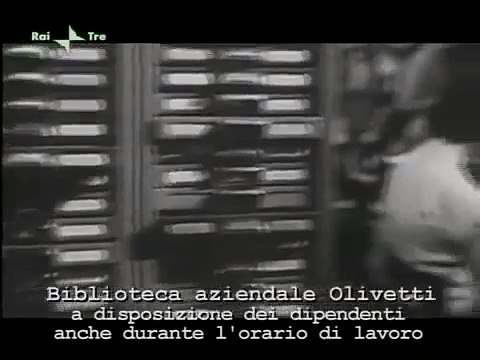 Adriano Olivetti e l'organizzazione del lavoro.