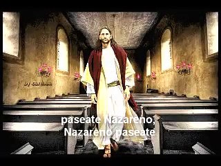 ALABANZA: "PASEATE NAZARENO."   (SUBTITULADO)