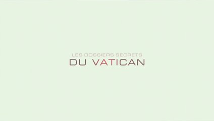 LES DOSSIERS SECRETS DU VATICAN - Bande-annonce (VOST)