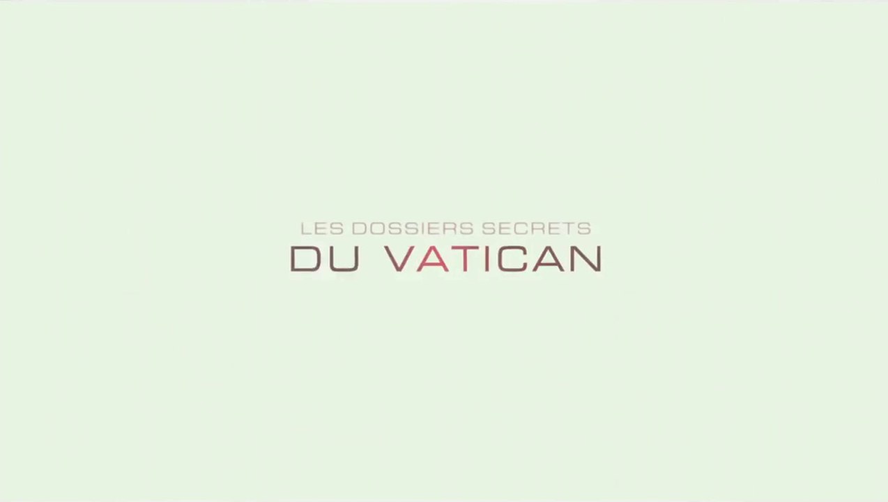 LES DOSSIERS SECRETS DU VATICAN - Bande-annonce (VF)