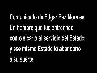 Comunicado de Edgar Paz Morales (SEGUNDO SEGMENTO)
