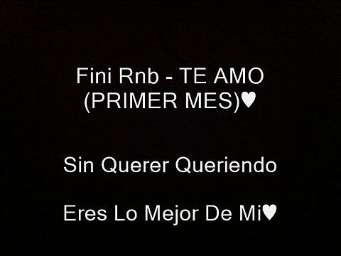 Te Amo - Fini Rnb (Rap Romantico) 2015 Con Letra