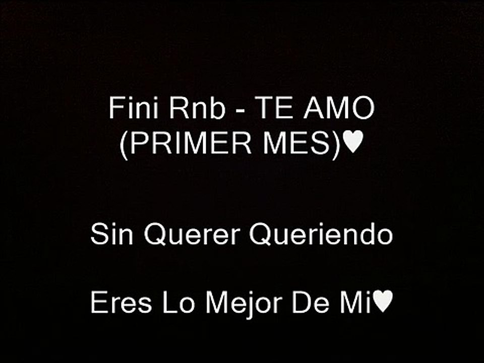 Te Amo - Fini Rnb (Rap Romantico) 2015 Con Letra