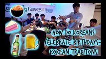 How do Koreans celebrate Birthdays? Korean Traditions - OneWorld2Hearts