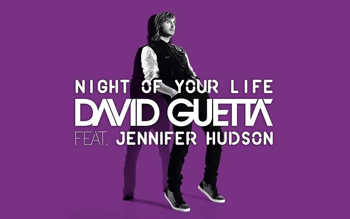 David Guetta feat. Jennifer Hudson  Night Of Your life