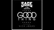 Sage the Gemini - Good Thing ft. Nick Jonas - Lyrics