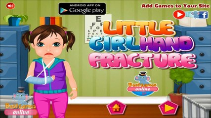 Little Girl Hand Fracture - Baby Games Videos - Doctor Games