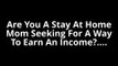 Residual Income For Stay At Home Moms The Best Business Opportunity