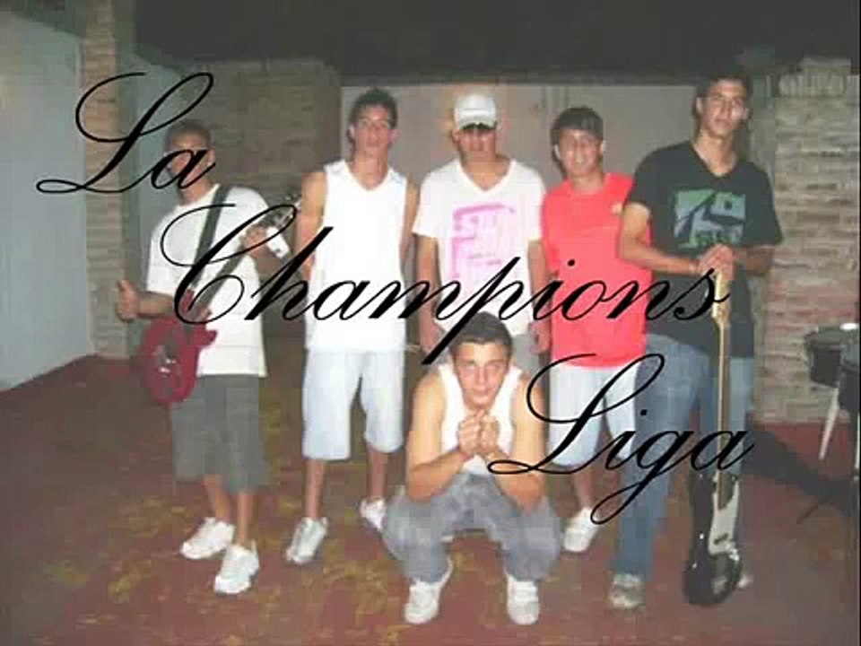 La quiero a ella - La Champions Liga