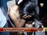 Clausuran doce locales donde se ejercían la prostitución en Lima