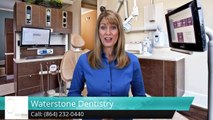 Waterstone Dentistry Greenville         Superb         Five Star Review by Keith