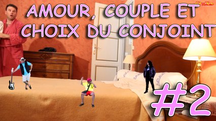 DeZaccord 02 : Amour, Couple et Choix du conjoint