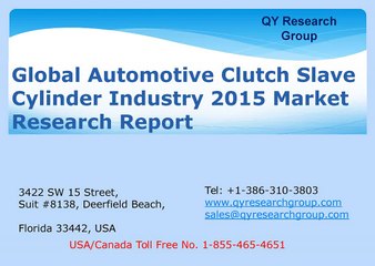 Global_Automotive_Clutch_Slave_Cylinder_Industry_2