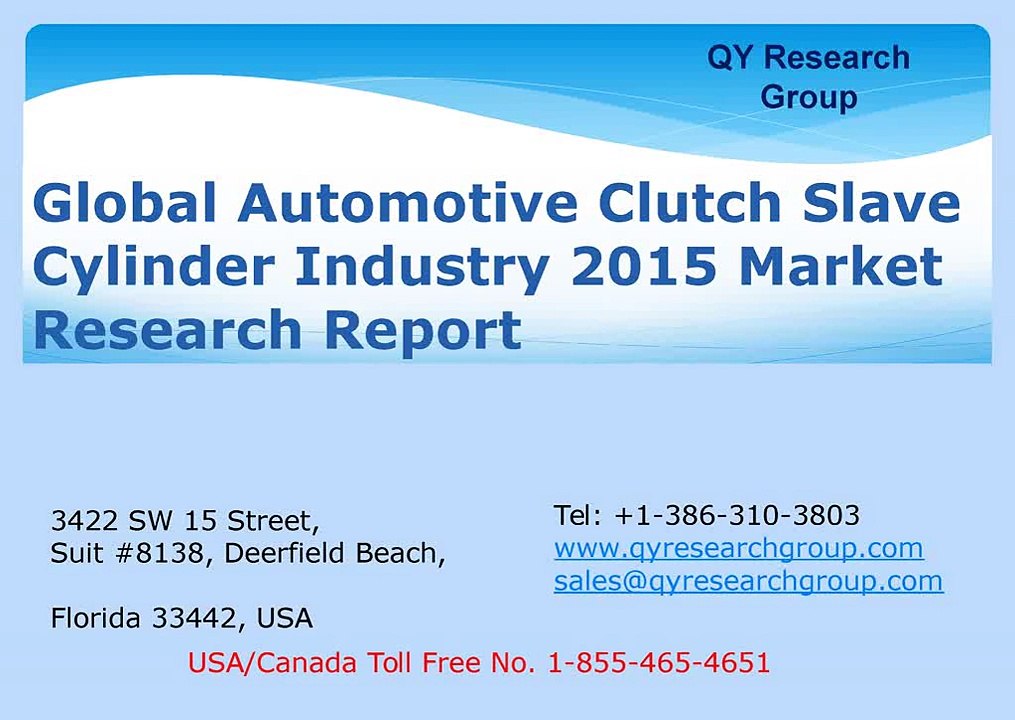 Global_Automotive_Clutch_Slave_Cylinder_Industry_2